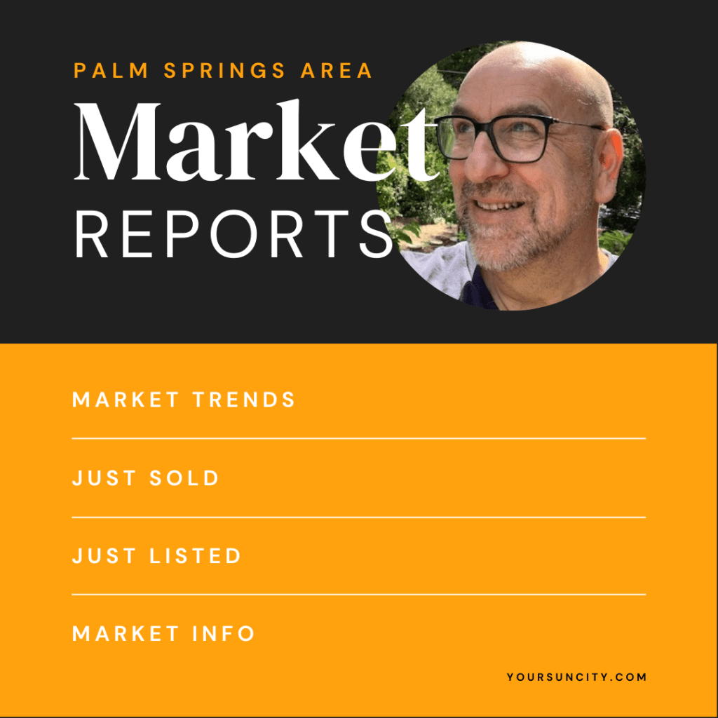 Palm Springs Area Market Reports